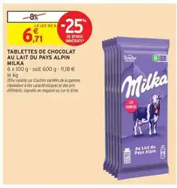 Intermarché Hyper Tablettes De Chocolat Au Lait Du Pays Alpin Milka offre