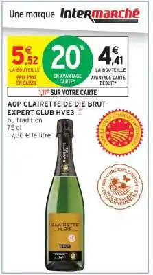 Intermarché Hyper AOP Clairette de Die Brut Expert Club HVE3 offre