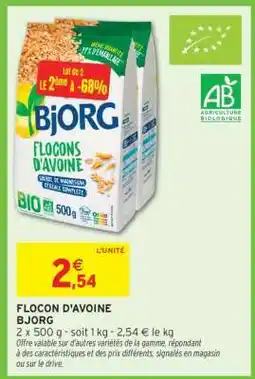Intermarché Hyper FLOCON D'AVOINE BJORG offre