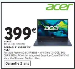 Intermarché Hyper Portable Aspire 15 Acer offre