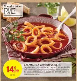 Intermarché Hyper CALAMARS À L'ARMORICAINE offre