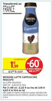Intermarché Hyper Boisson Latte Cappuccino NESCAFÉ offre