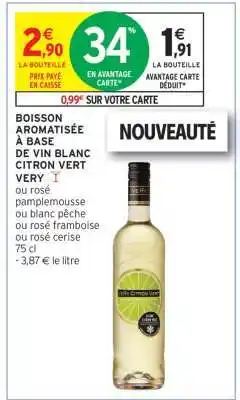 Intermarché Hyper Boisson Aromatisée à Base de Vin Blanc Citron Vert Very offre