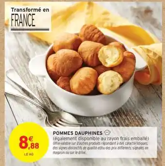 Intermarché Hyper POMMES DAUPHINES offre