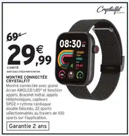 Intermarché Hyper Montre Connectée Crystalfit offre