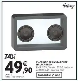 Intermarché Hyper Enceinte Transparente HalterreGo offre
