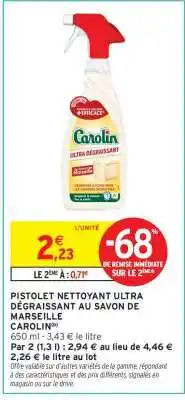Intermarché Hyper Pistolet Nettoyant Ultra Dégraissant au Savon de Marseille Carolin offre