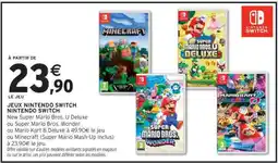 Intermarché Hyper Jeux Nintendo Switch offre
