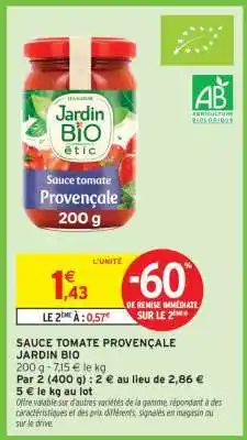 Intermarché Hyper SAUCE TOMATE PROVENÇALE JARDIN BIO offre