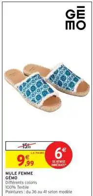 Intermarché Hyper Mule Femme Gémo offre