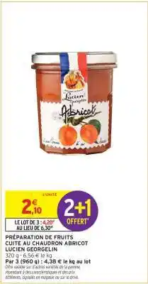Intermarché Hyper PRÉPARATION DE FRUITS CUITE AU CHAUDRON ABRICOT LUCIEN GEORGELIN offre