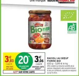 Intermarché Hyper Ravioli au bœuf Fiorini Bio offre
