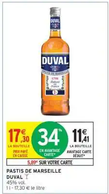 Intermarché Hyper PASTIS DE MARSEILLE DUVAL offre