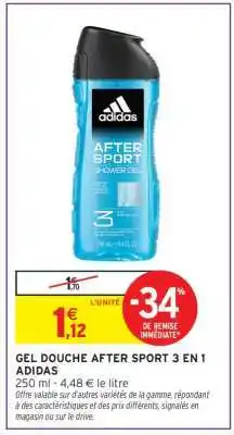 Intermarché Hyper GEL DOUCHE AFTER SPORT 3 EN 1 ADIDAS offre
