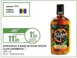 Intermarché Hyper Spiritueux à base de rhum spiced Clan Caribbean offre