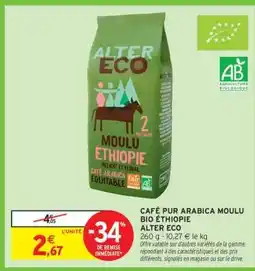 Intermarché Express CAFÉ PUR ARABICA MOULU BIO ÉTHIOPIE ALTER ECO offre