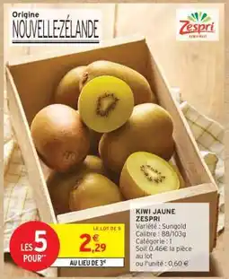 Intermarché Contact KIWI JAUNE ZESPRI offre