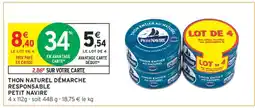 Intermarché Express Thon Naturel Démarche Responsable Petit Navire offre