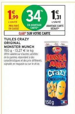 Intermarché Tuiles Crazy Original Monster Munch offre