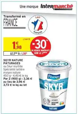Intermarché SKYR NATURE PÂTURAGES offre