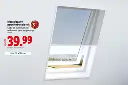 Lidl LIVARNO Moustiquaire pour fenêtre de toit offre