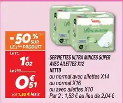 Netto Netto - serviettes ultra minces super avec ailettes x12 offre