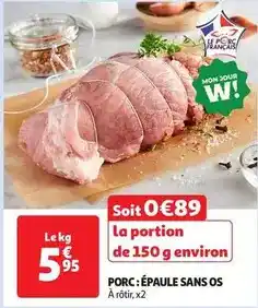 Auchan Mon - porc: épaule sans os offre