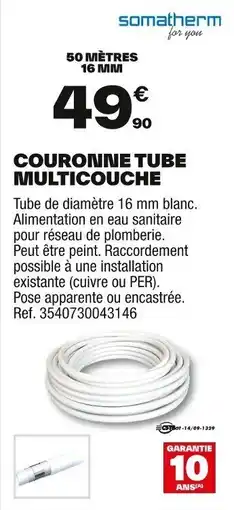 Brico Dépôt Couronne tube multicouche offre