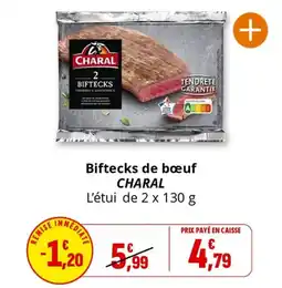 Coccinelle Express CHARAL Biftecks de bœuf offre
