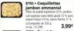Thiriet Coquillettes jambon emmental offre