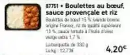 Thiriet Boulettes au boeuf, sauce provençale et riz offre