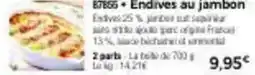 Thiriet Endives au jambon offre