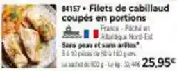Thiriet Filets de cabillaud coupés en portions offre