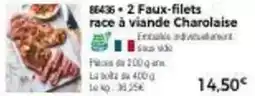 Thiriet 2 faux-filets race à viande charolaise offre