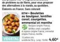 Thiriet Boulettes au boulgour, lentilles corail, courgettes, emmental et menthe offre
