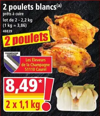 Norma 2 poulets blancs offre