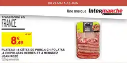 Intermarché Express Plateau 4 côtes de porc 4 chipolatas 4 chipolatas herbes et 4 merguez jean rozé offre