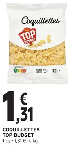 Intermarché Express Coquillettes top budget offre