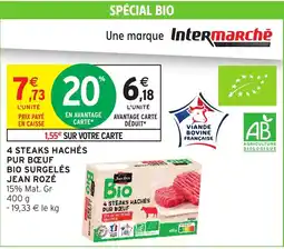 Intermarché Express 4 steaks hachés pur bœuf bio surgelés jean rozé offre