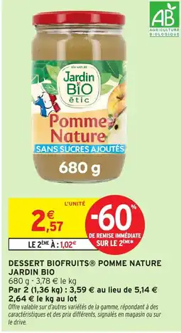 Intermarché Express Dessert biofruits pomme nature jardin bio offre