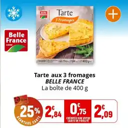 BELLE FRANCE Tarte aux 3 fromages