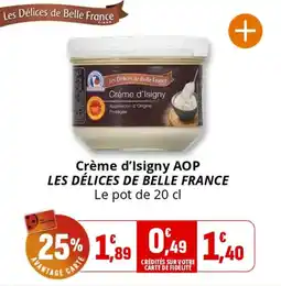 Coccinelle Express LES DÉLICES DE BELLE FRANCE Crème d'Isigny AOP offre