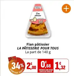 Coccinelle Express LA PÂTISSERIE POUR TOUS Flan pâtissier offre