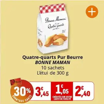 Coccinelle Express BONNE MAMAN Quatre-quarts Pur Beurre offre