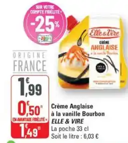 G20 ELLE & VIRE Crème Anglaise à la vanille Bourbon offre