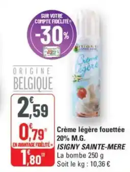 G20 ISIGNY SAINTE-MERE Crème légère fouettée 20% M.G. offre