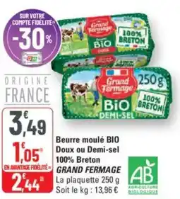 G20 GRAND FERMAGE Beurre moulé BIO Doux ou Demi-sel 100% Breton offre