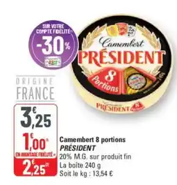 G20 PRÉSIDENT Camembert 8 Portions offre