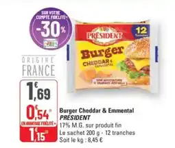 G20 PRESIDENT Burger Cheddar & Emmental offre
