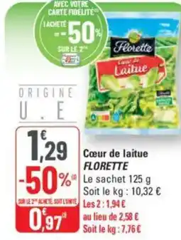 G20 FLORETTE Cœur de laitue offre